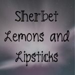Sherbet Lemons and Lipsticks